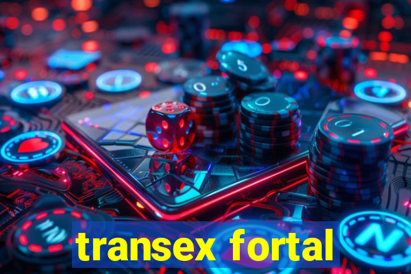 transex fortal